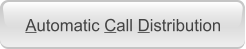 Automatic Call Distribution
